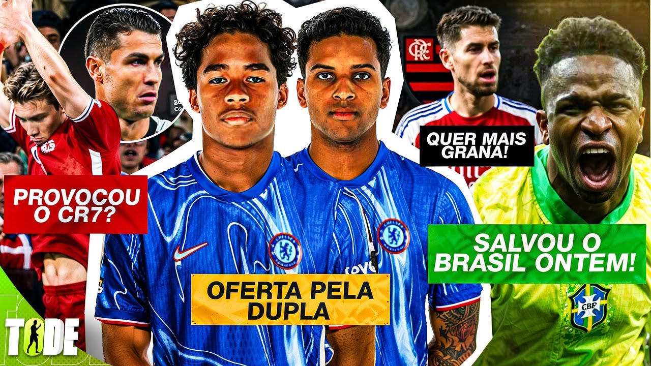 CHELSEA QUER ENDRICK E RODRYGO l SELEÇÃO CONVENCEU? l HOJLUND PROVOCOU CR7? l JORGINHO no FLAMENGO