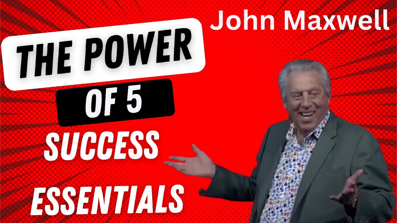 JOHN MAXWELL THE POWER OF 5