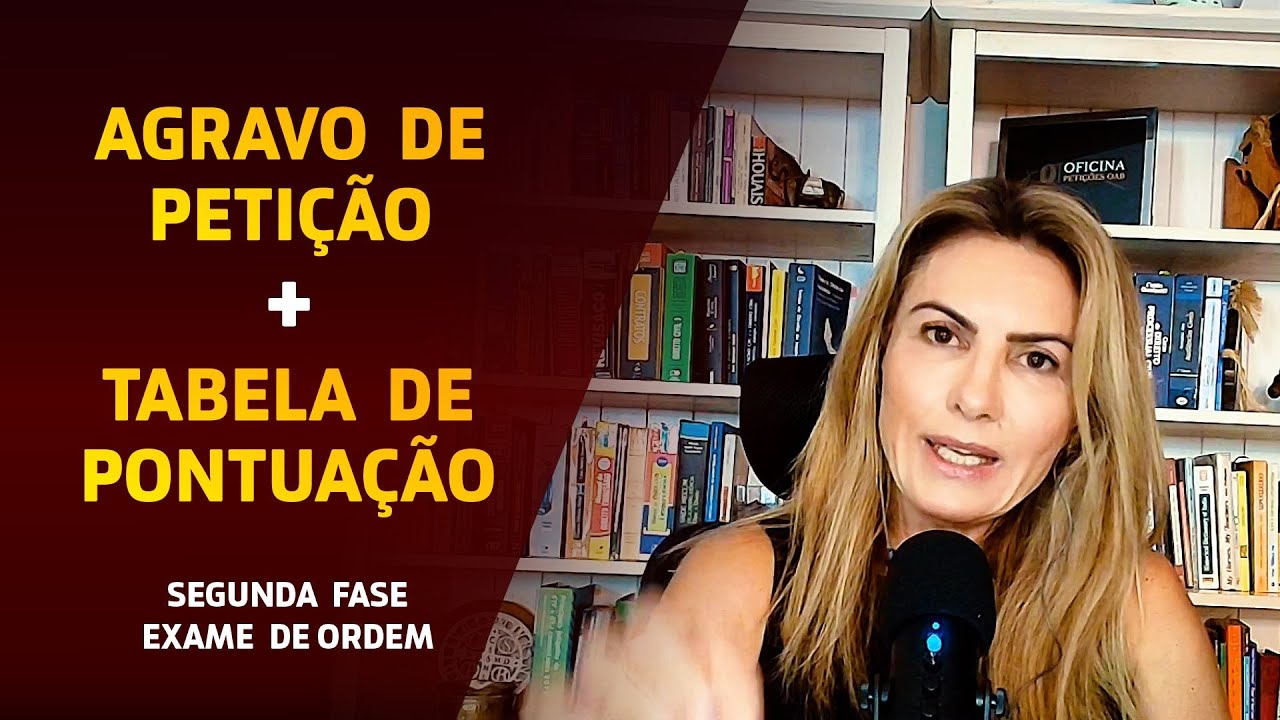 Agravo de Petição e a Tabela de Pontuação na 2ª Fase da OAB (Direito do Trabalho)