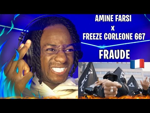 Amine Farsi x Freeze Corleone 667 - FRAUDE (Clip Officiel) | REACTION