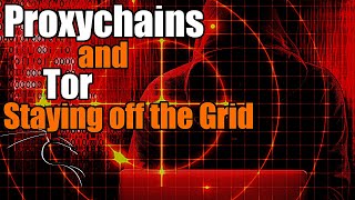 Proxychains and Tor for Penetration Testing: Staying Off the Grid