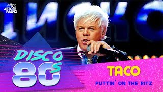 Taco - Puttin&#39; On the Ritz (Disco of the 80&#39;s Festival, Russia, 2009)