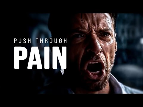 PUSH THROUGH PAIN - Motivational Speech