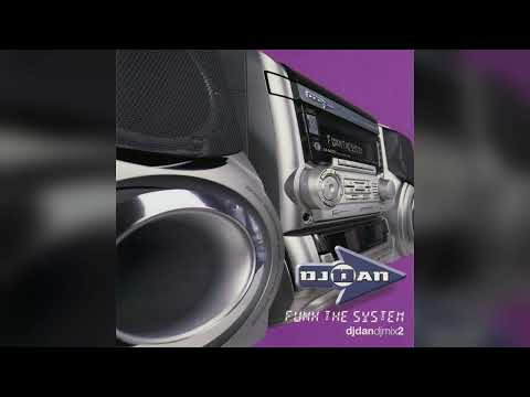 DJ Dan - Funk The System (1999)