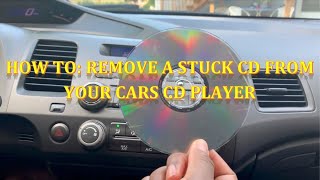 How To Remove a Stuck CD From Your Car