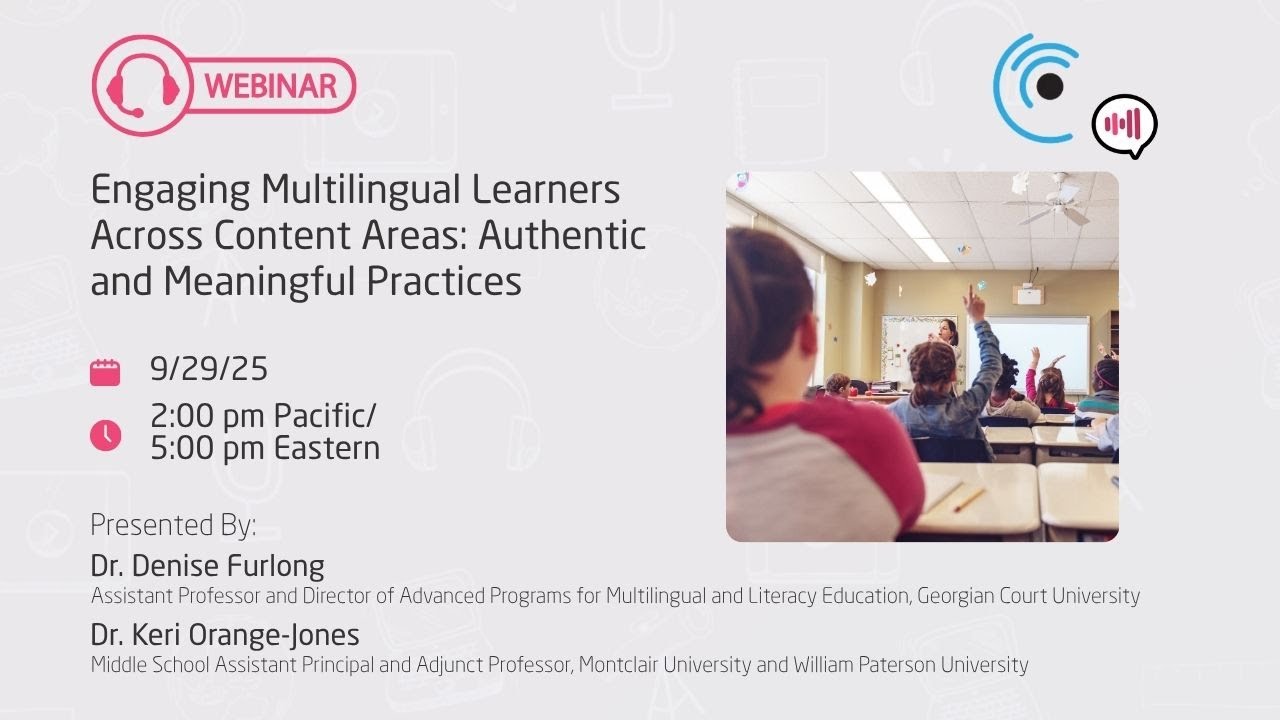 Engaging Multilingual Learners Across Content Areas: Authentic and Meaningful Practices