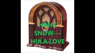 HANK SNOW   HULA LOVE