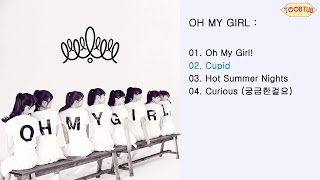 [Full Album] OH MY GIRL (오마이걸) - OH MY GIRL [1st Mini Album]