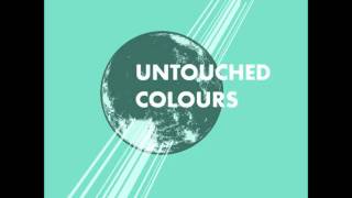 Bright Eyed Youth - Untouched Colours