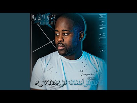 Minha Mulher (feat. Lb Angolano)