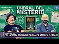 UMBRAL DEL MISTERIO / "EN LA TIERRA DEL HOMBRE POLILLA, PIE GRANDE Y EL ÁREA 51"