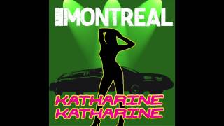 Musik-Video-Miniaturansicht zu Katharine, Katharine Songtext von Montreal
