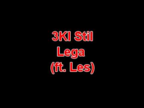 3Ki Stil - Lega (ft. Les)
