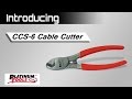 Introducing: CCS-6 Cable Cutter