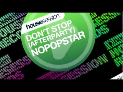 Nopopstar feat. SevenEver - Don't Stop (Afterparty) (Spirit Tag Remix)