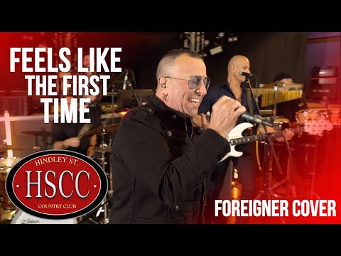'Feels Like The First Time' (FOREIGNER) Cover by The HSCC