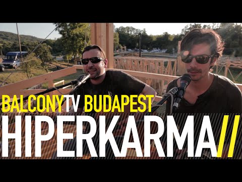 HIPERKARMA - HIPERKARMA (BalconyTV x Hello Wood special)