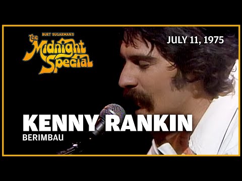 Berimbau - Kenny Rankin | The Midnight Special