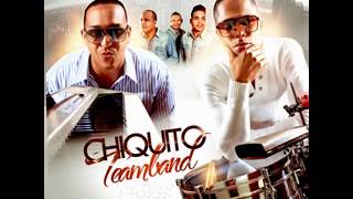 Chiquito Team Band - Nos Desacatamo