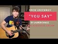 You Say - Lauren Daigle (Live Acoustic Cover by Drew Greenway)