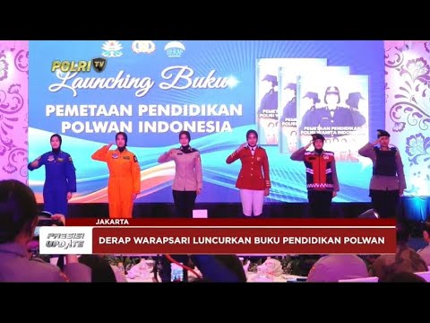 PRESISI UPDATE : BEDAH BUKU PEMETAAN PENDIDIKAN POLWAN 30/09/2024 16.00