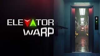 Elevator Warp Demo: Master the Puzzle and Reach Floor 6! | Steam Next Fest