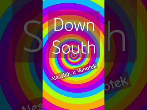 Alessiah x Vanotek - Down South #shorts #newsong
