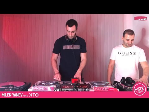 Milen Yanev and XTO - Live Stream @ MAX Event (11.04.2020)