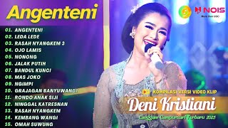 Download lagu DENI KRISTIANI - ANGENTENI - LEDA LEDE | KOMPILASI LANGGAM CAMPURSARI FULL ALBUM TERBARU 2023 mp3 Download lagu DENI KRISTIANI - ANGENTENI - LEDA LEDE | KOMPILASI LANGGAM CAMPURSARI FULL ALBUM TERBARU 2023 mp3