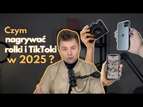Czym nagrywać Rolki i TikToki w 2025 roku❓ iPhone, Android czy Aparat?