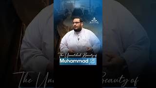 The Unmatched Beauty of Muhammad ﷺ | Sh. Yahya Ibrahim