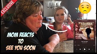 MOM REACTS TO (SEE YOU SOON) FROM LYRICOLD RAP