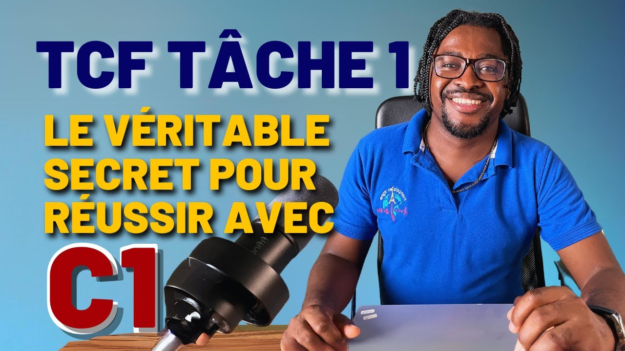 🔴 TCF  C1 TÂCHE 1