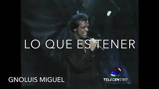 LETRA Qué Sabes Tú-Luis Miguel(1080p)
