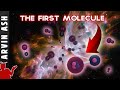 How Did the First Molecules FORM in the Universe? The Start to Life!