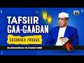 Tafsiir Gaagaaban Ll Casharka 788aad Ll Qaaf Ll 36 45