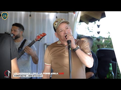 LOS HERMANOS LÓPEZ - LA POBRE ADELA VIDEO EN VIVO (HIJOS DE VINICIO LÓPEZ)