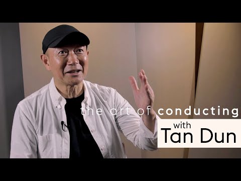 The art of conducting | Tan Dun