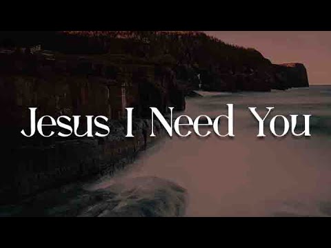 Jesus I Need You, Living Hope, Surrounded | Mix Lyrics Worship - Hillsong Worship