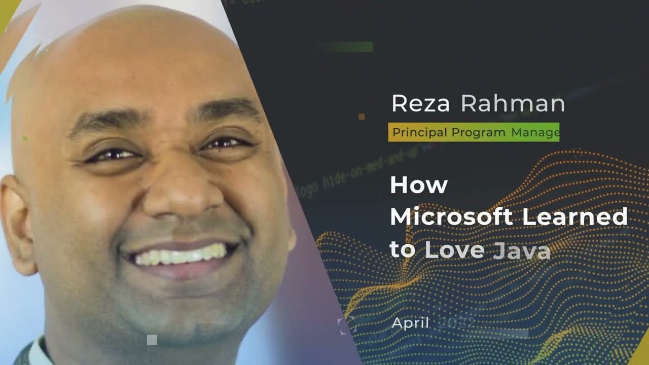 Devnexus 2022 - How Microsoft Learned to Love Java - Reza Rahman