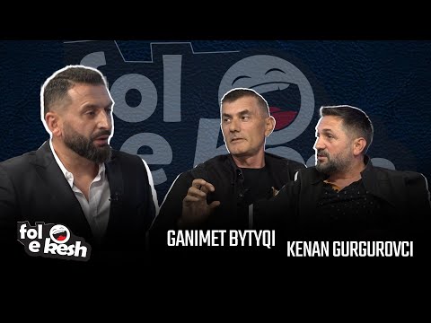 Fol e Kesh - Ganimet Bytyqi & Kenan Gurgurovci