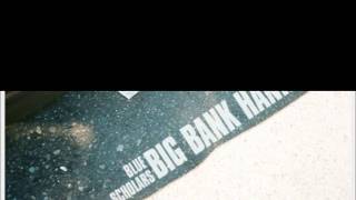 Blue Scholars - Big Bank Hank (Bibio - Lover's Carving sample)