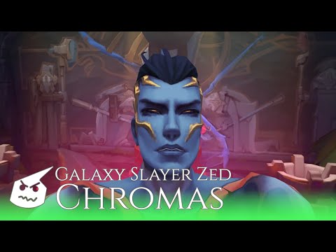 Galaxy Slayer Zed.Chromas
