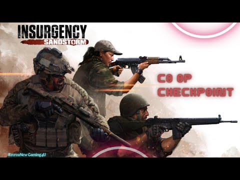 Insurgency: Sandstorm-Co op Playthrough (Pt327)-Checkpoint Gameplay w/R3dRyd3r-8/29/23