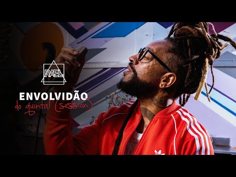 Rael - Do Quintal (Session) - Envolvidão