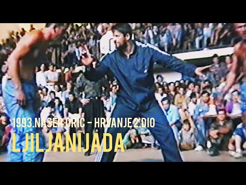 Naser Orić - Ljiljanijada Srebrenica 93' - Hrvanje 2.dio