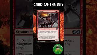 Gibbon's Card of the Day | Magmaw | Episode 285 | #MTG