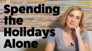 How to Healthfully Spend the Holidays Alone
