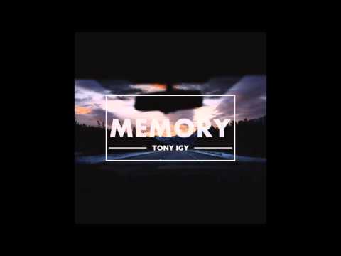 Tony Igy - Memory (Original Mix)