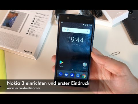 Nokia 3 einrichten und erster Eindruck